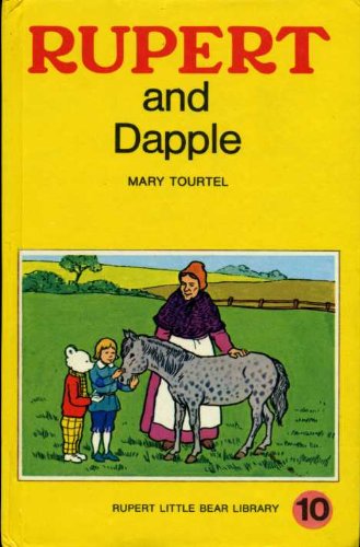 Rupert and Dapple : Rupert Little Bear Library No 10