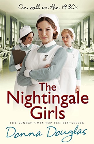 The Nightingale Girls: (Nightingales 1)