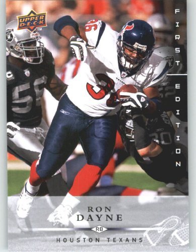 Ron Dayne / Houston Texans / 2008 Upper Deck First Edition Football Card # 62 / NFL Football Trading Card in Hard Plastic Sleeve