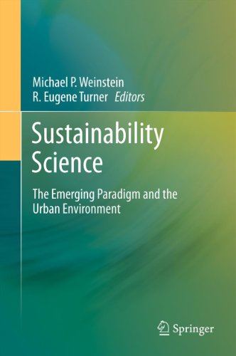 Sustainability Science: The Emerging Paradigm and the Urban Environment