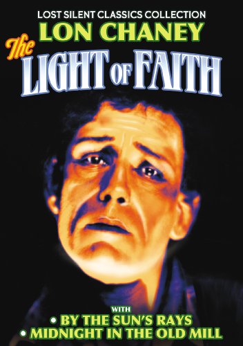 The Light of Faith (1922) / By the Sun’s Rays (1914) / Midnight at the Old Mill (1916) (Silent)