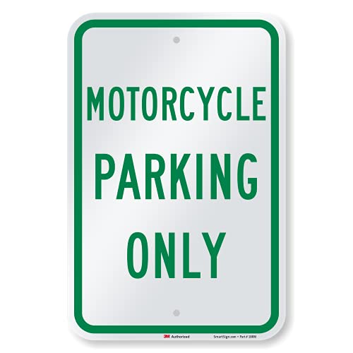 SmartSign “Motorcycle Parking Only” Sign | 12″ x 18″ 3M Engineer Grade Reflective Aluminum