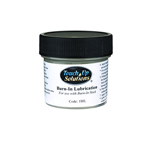TouchUP Burn-In Lubrication