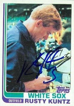 Rusty Kuntz autographed baseball card (Chicago White Sox) 1982 Topps #237