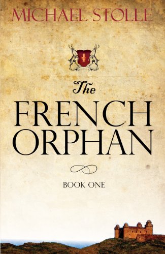 The French Orphan: Be careful what you wish for