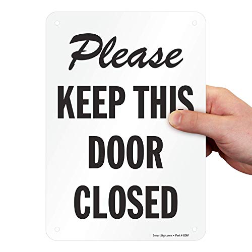SmartSign – S-0981-PL-10 “Please Keep This Door Closed” Sign | 7″ x 10″ Plastic Black on White