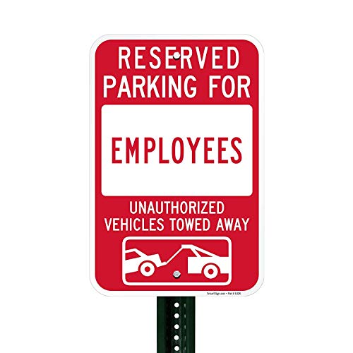 SmartSign “Reserved Parking For Employees – Unauthorized Vehicles Towed” Sign | 12″ x 18″ Aluminum | The Storepaperoomates Retail Market - Fast Affordable Shopping