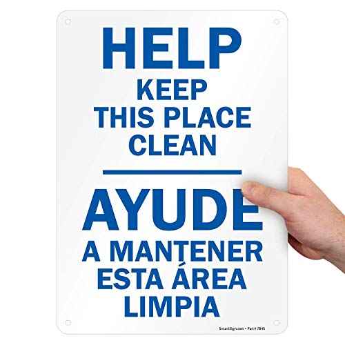 SmartSign – U9-1807-NP_10x14 “Help Keep This Place Clean” Bilingual Sign | 10″ x 14″ Plastic Blue on White