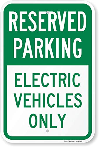 SmartSign 18 x 12 inch “Reserved Parking – Electric Vehicles Only” Metal Sign, 63 mil Aluminum, Green and White