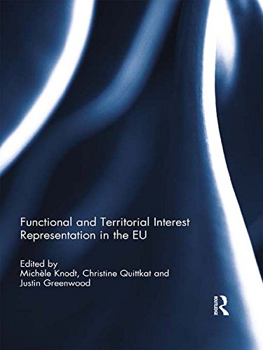 Functional and Territorial Interest Representation in the EU (Journal of European Integration Special Issues)