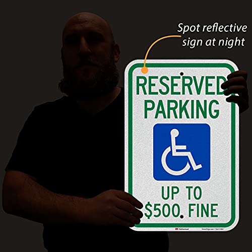 SmartSign “Reserved Parking – Up To $500 Fine” Handicap Parking Sign | 12″ x 18″ 3M Engineer Grade Reflective Aluminum | The Storepaperoomates Retail Market - Fast Affordable Shopping
