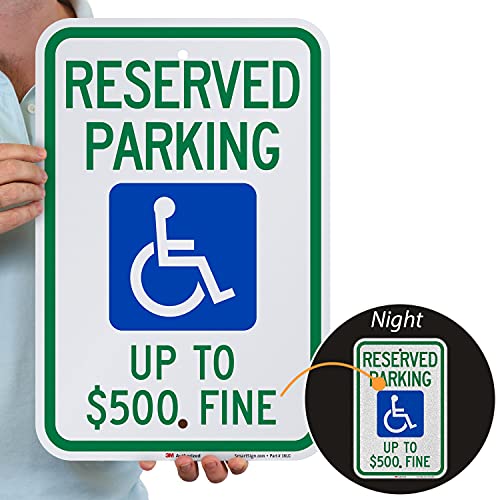 SmartSign “Reserved Parking – Up To $500 Fine” Handicap Parking Sign | 12″ x 18″ 3M Engineer Grade Reflective Aluminum | The Storepaperoomates Retail Market - Fast Affordable Shopping