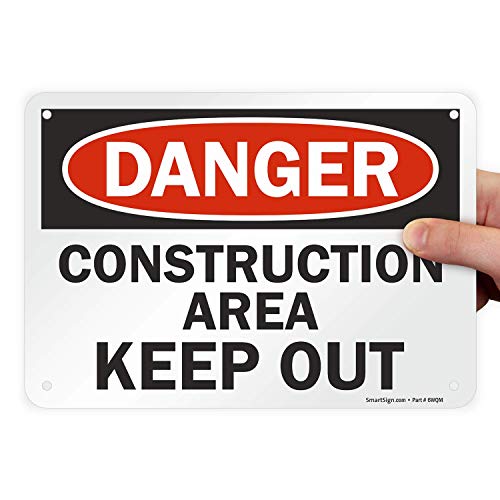 SmartSign “Danger – Construction Area, Keep Out” Sign | 7″ x 10″ Plastic