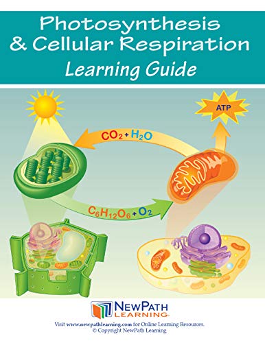 NewPath Learning 14-6726 Photosynthesis and Cellular Respiration Learning Guide, full color