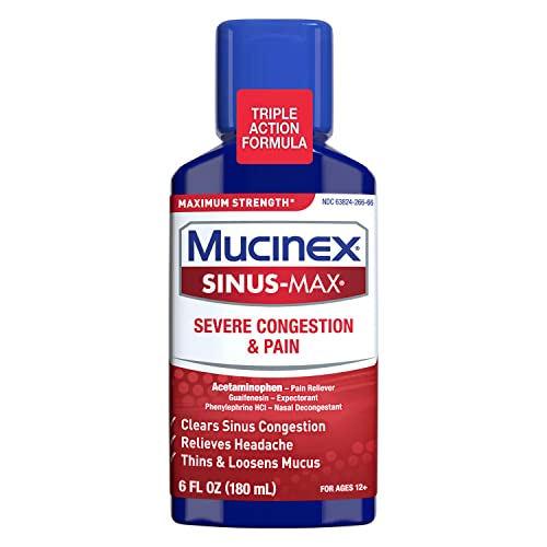 Severe Congestion & Pain Relief, Mucinex Sinus-Max Max Strength, 6oz Clears Sinus & Nasal Congestion, Relieves Headache & Fever, Thins & Loosens Mucus