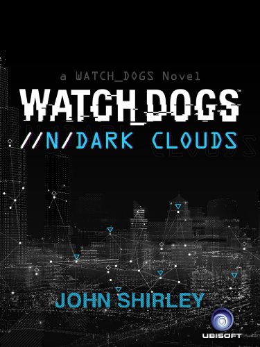 Watch Dogs: Dark Clouds