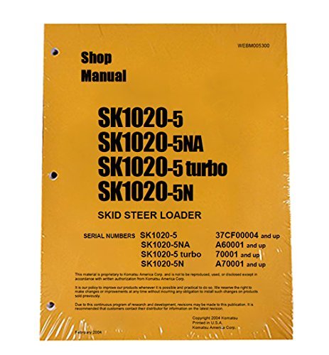 Komatsu SK1020-5, SK1020-5N, SK1020-5NA Excavator Workshop Repair Service Manual – Part Number # WEBM005300