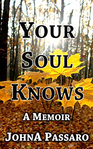Your Soul Knows: Trust the Whisper of Your Soul (Every Breath Is Gold Book 3)
