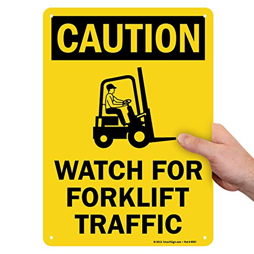 “Caution – Watch For Forklift Traffic” Sign By SmartSign | 10″ x 14″ Aluminum