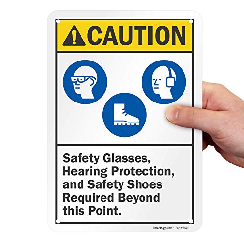 SmartSign – S-6775-PL-10 “Caution – Safety Glasses, Hearing Protection And Safety Shoes Required” Sign | 7″ x 10″ Plastic