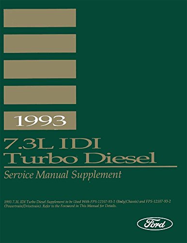 bishko automotive literature – Engine Service Repair Manual Supplement for The 1993 Ford Truck 7.3L IDI Turbo Diesel