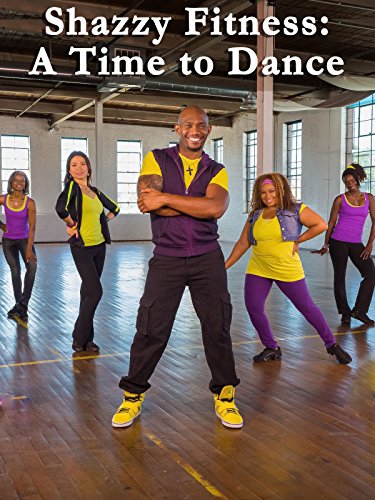 Shazzy Fitness: A Time To Dance