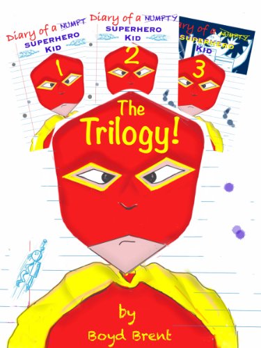 Diary of a Superhero Kid 1, 2 & 3: hilarious superhero adventures for children 7-12