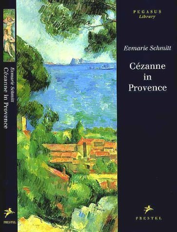 Cezanne in Provence (Pegasus Series) by Evmarie Schmitt (1995-03-22)