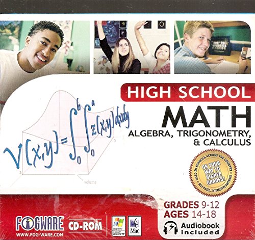 High School Math – Algebra II, Trigonometry, Calculus (Grades 9-12, Ages 14-18)