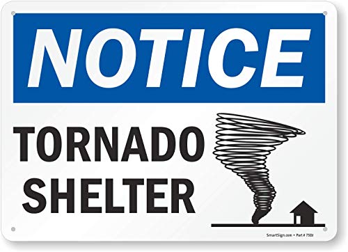 SmartSign “Notice – Tornado Shelter” Sign | 10″ x 14″ Plastic