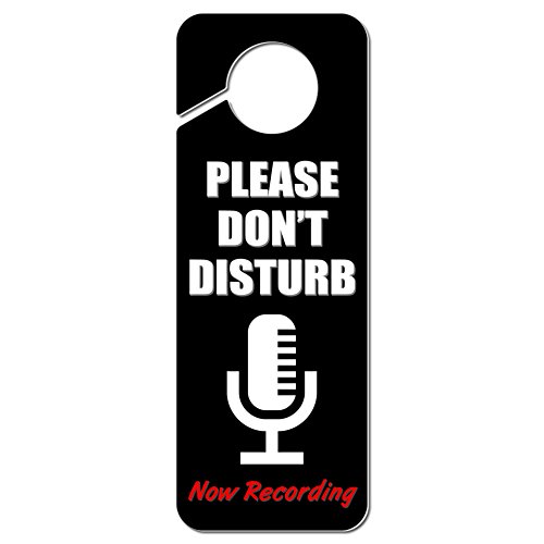 GRAPHICS & MORE Please Don’t Disturb Now Recording Microphone Plastic Door Knob Hanger Sign