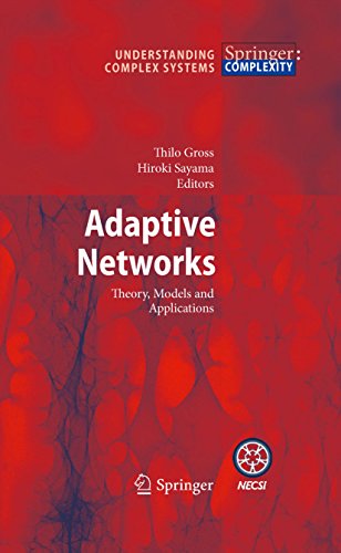 Adaptive Networks: Theory, Models and Applications (Understanding Complex Systems)