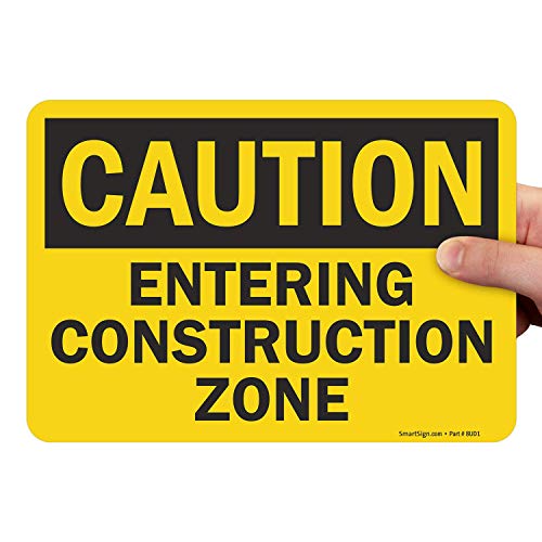 SmartSign “Caution – Entering Construction Zone” Label | 7″ x 10″ Laminated Vinyl