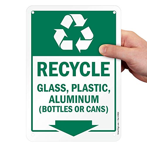 SmartSign”Recycle – Glass, Plastic, Aluminum” Sign with Down Arrow | 7″ x 10″ Aluminum,S2-0373-AL-07×10-RR