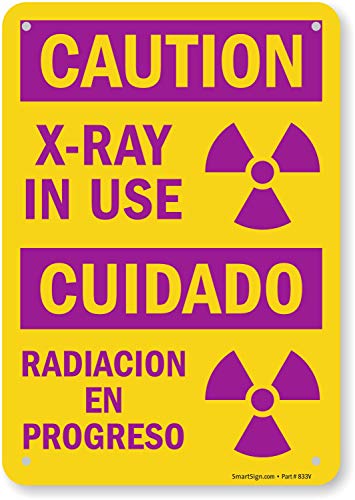 SmartSign S-6330-AL-10 “Caution – X Ray in Use” Sign | 7″ x 10″ Aluminum