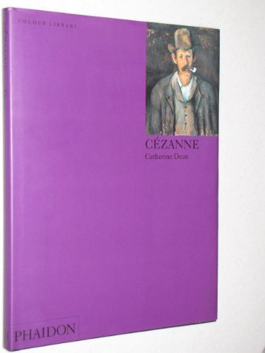 Cezanne (Colour Library) by Catherine Dean (1994-08-18)