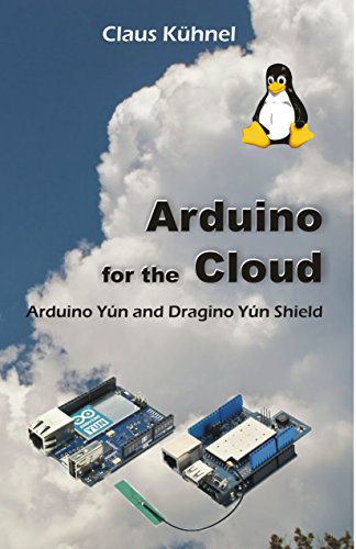 Arduino for the Cloud : Arduino Yun and Dragino Yun Shield