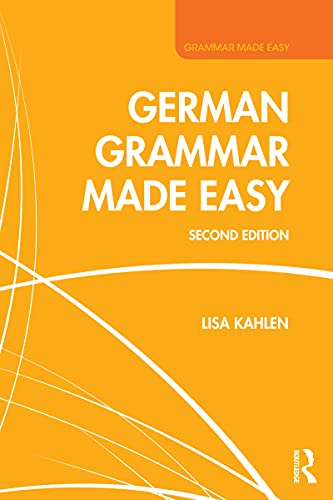 German Grammar Made Easy (German Edition)