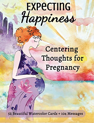 Expecting Happiness: Centering Thoughts for Pregnancy