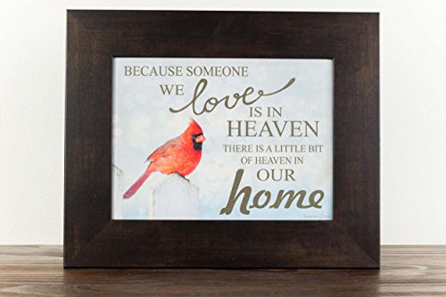 Because Someone You Love Is In Heaven Home Red Cardinal Religious Framed Art Decor 13×16″ (Espresso Frame)