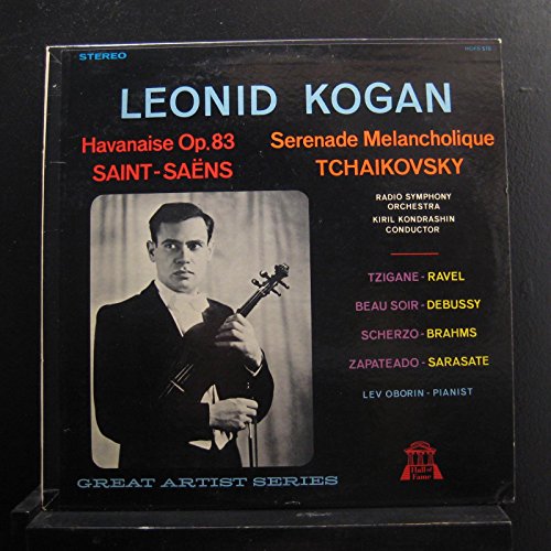 Leonid Kogan, Kiril Kondrashin, Radio Sympony Orchestra – Havanaise Op. 83 Saint-Saens / Serenade Melancholique Tchaikovsky – Lp Vinyl Record