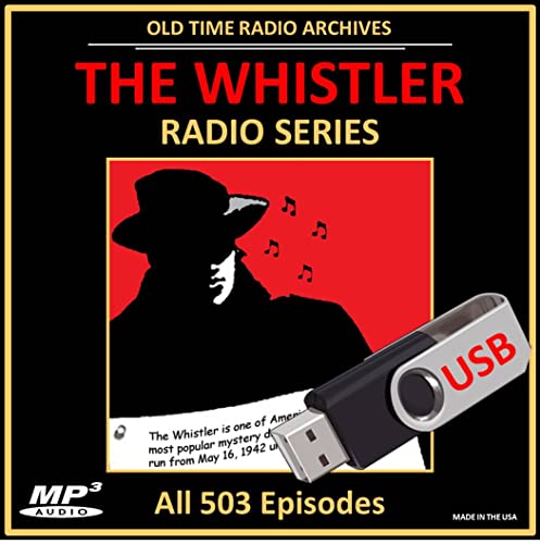The Whistler Radio Series: All 502 Episodes in MP3 [USB Thumb Drive]