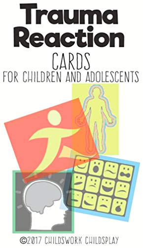 Trauma Reaction Cards for Children & Adolescents