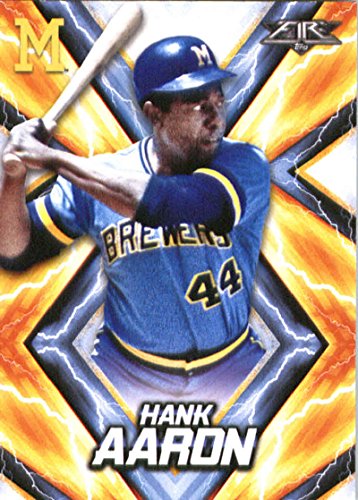 2017 Topps Fire #163 Hank Aaron Milwaukee Brewers Baseball Card