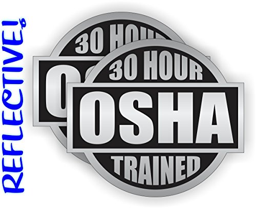 (2) REFLECTIVE 30 Hour OSHA Trained Hard Hat Stickers / Helmet Decals Labels Lunch Tool Box Safety Stickers