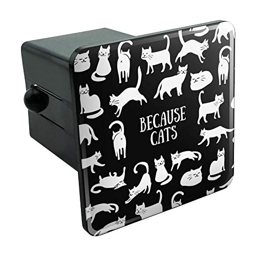 GRAPHICS & MORE Because Cats Funny Kitties Lounging Around Tow Trailer Hitch Cover Plug Insert