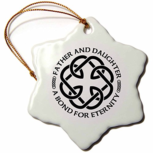 3dRose Celtic Fatherhood Knot Father and Daughter A Bond for Eternity Snowflake Ornament, 3″