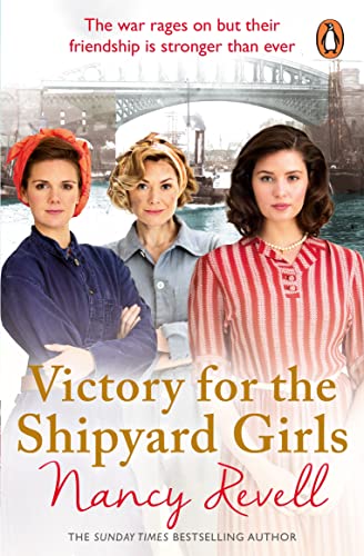 Victory for the Shipyard Girls: Shipyard Girls 5 (The Shipyard Girls Series)
