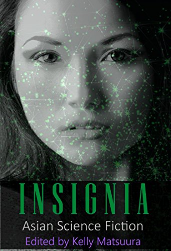 Insignia: Asian Science Fiction (The Insignia Series (Vol1-10))