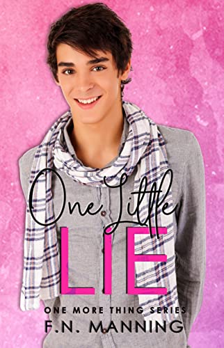 One Little Lie: YA Gay Romance (One More Thing Book 2)